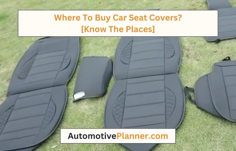 Where To Buy Car Seat Covers? [Best Places]
